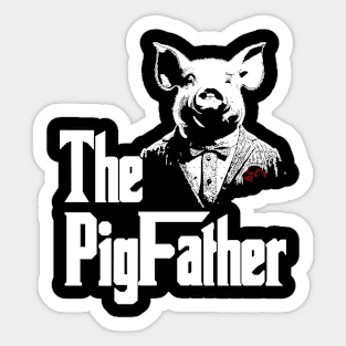 The Pigfather Funny Farmer Sticker